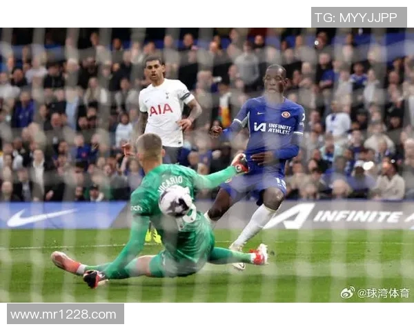 切尔西与热刺激战全场精彩回顾与赛后分析